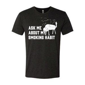 Next Level Triblend Ask Me About My Smoking Habit BBQ shirt